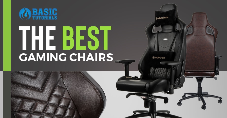 The Best Gaming Chairs